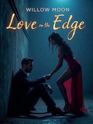 cover image of Love on the Edge